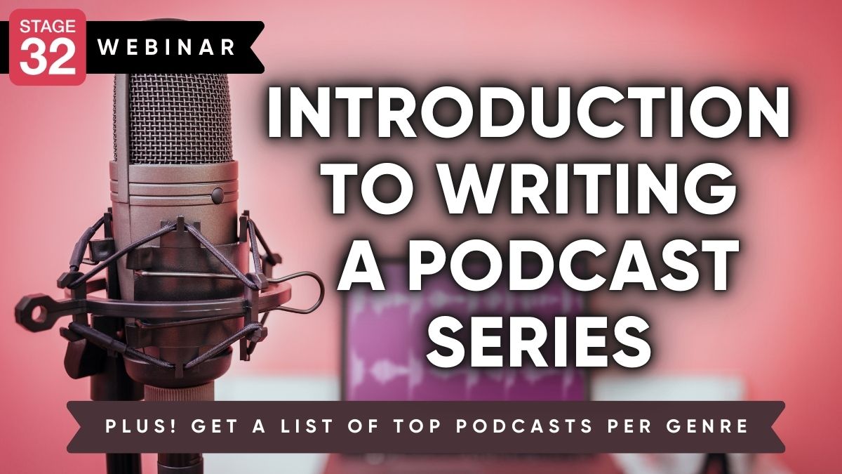 Introduction to Writing a Podcast Series