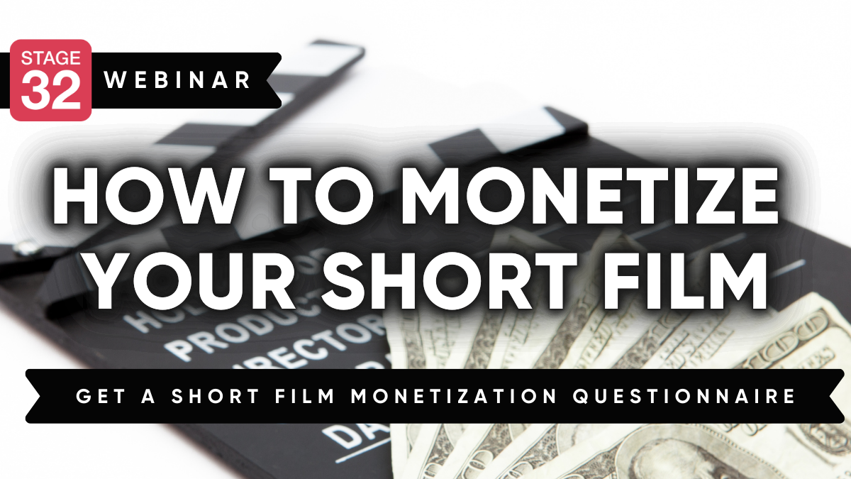How to Monetize your Short Film