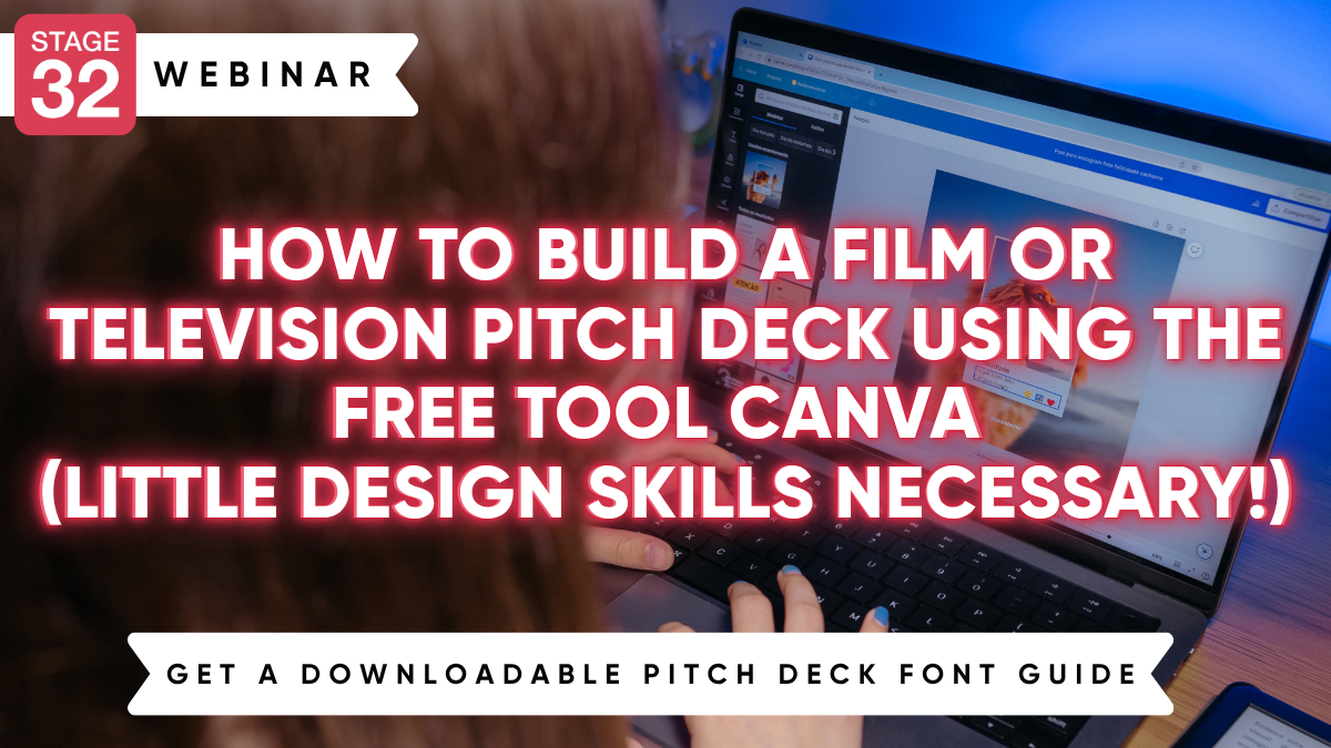 How to Build a Film or Television Pitch Deck Using the Free Tool Canva (Little Design Skills Necessary!)