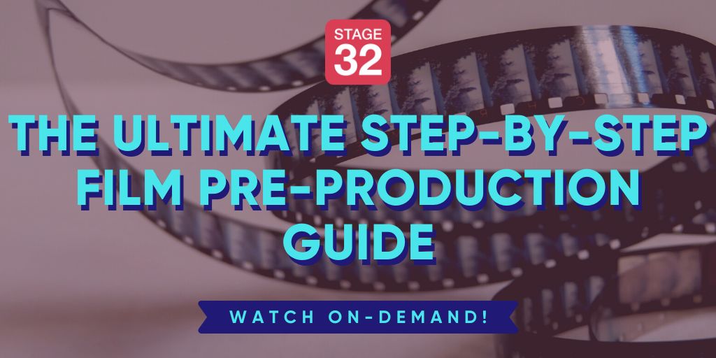 The Ultimate Step-by-Step Film Pre-Production Guide