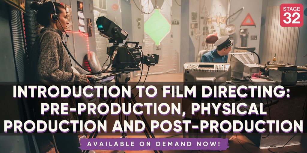 Introduction to Film Directing: Pre-Production, Physical Production and Post-Production