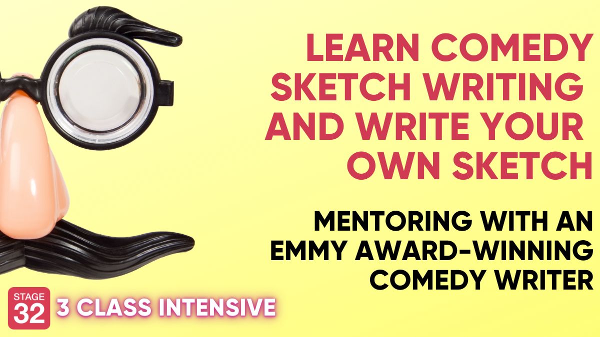 Stage 32 Comedy Lab: Learn Comedy Sketch Writing and Write Your Own Sketch with an Emmy Award-Winning Comedy Writer