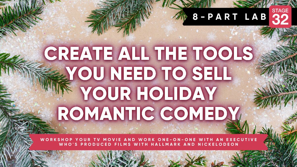 Create All The Tools You Need To Sell Your Holiday Romantic Comedy