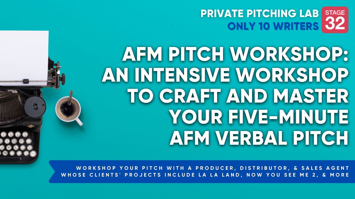 AFM Pitch Workshop: An Intensive Workshop to Craft and Master Your Five-Minute AFM Verbal Pitch
