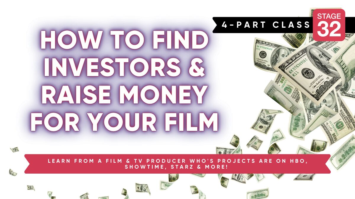 How to Find Investors and Raise Money for Your Film (February 2023)