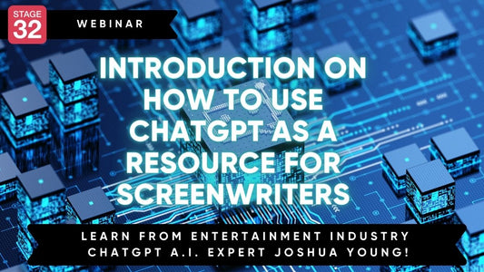 Introduction on How to use ChatGPT as a Resource for Screenwriters