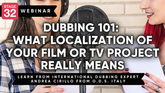 Dubbing 101: What Localization of Your Film or TV Project Really Means