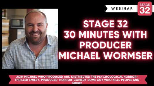 30 Minutes with Producer Michael Wormser