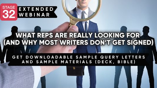 Extended Webinar: What Reps Are Really Looking For (And Why Most Writers Don’t Get Signed)