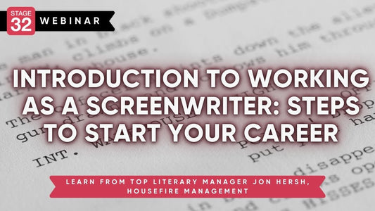 Introduction to Working as a Screenwriter: Steps to Start Your Career
