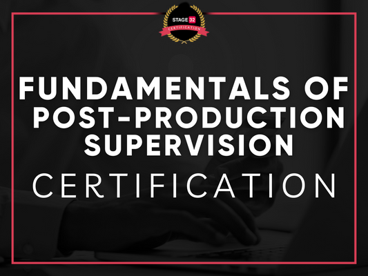 Fundamentals of Post-Production Supervision