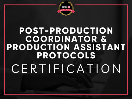Post-Production Coordinator & Production Assistant Protocols