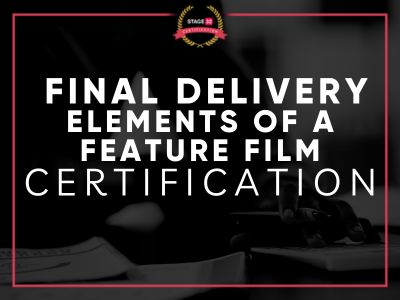 Final Delivery Elements of a Feature Film