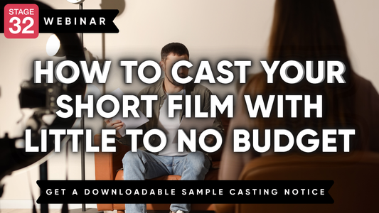 How to Cast Your Short Film with Little to No Budget