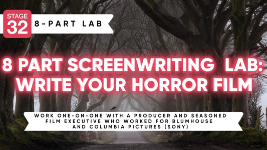 8 Part Screenwriting Lab: Write Your Horror Film (October 2026)