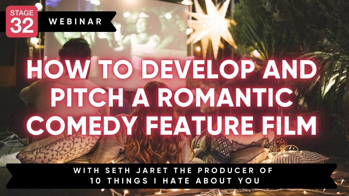 How to Develop and Pitch a Romantic Comedy Feature Film
