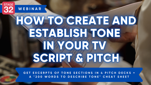 How to Create and Establish Tone in Your TV Script & Pitch
