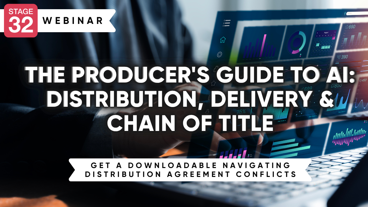 The Producer's Guide to AI: Distribution, Delivery & Chain of Title
