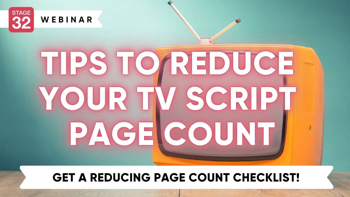 Tips to Reduce Your TV Script Page Count