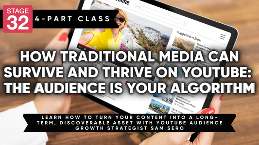 How Traditional Media Can Survive and Thrive On YouTube: The Audience Is Your Algorithm
