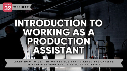 Introduction to Working as a Production Assistant