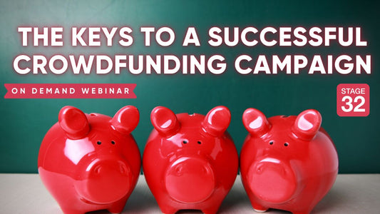 The Keys to a Successful Crowdfunding Campaign