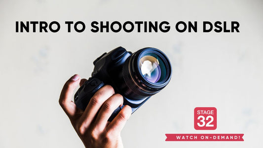 Intro to Shooting on DSLR