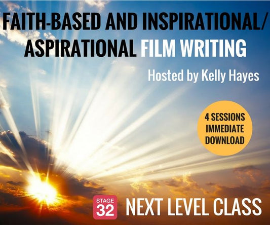 Faith-Based And Inspirational/Aspirational Film Writing