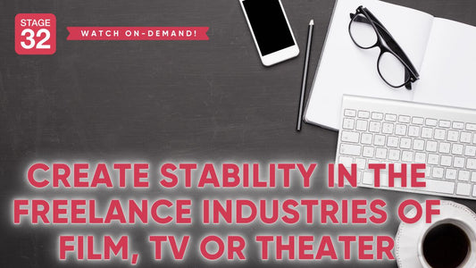 Create Stability in the Freelance Industries of Film, TV or Theater
