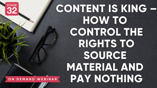 Content is King – How To Control The Rights To Source Material And Pay Nothing