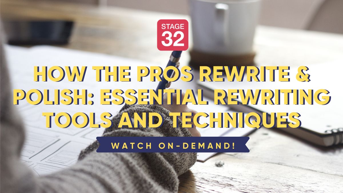 How The Pros Rewrite & Polish: Essential Rewriting Tools and Techniques