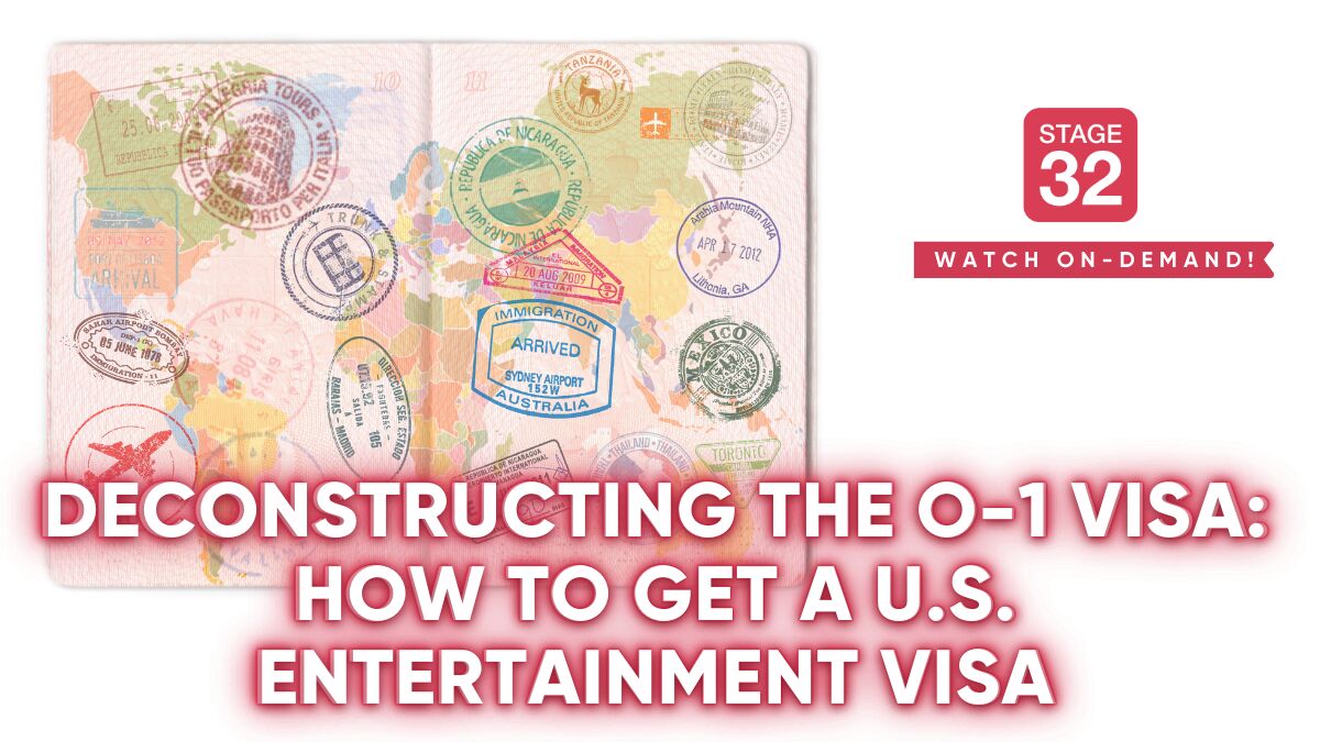 Deconstructing the O-1 Visa: How To Get A U.S. Entertainment Visa