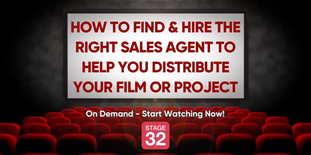 How to Find and Hire the Right Sales Agent to Help You Distribute Your Film or Project