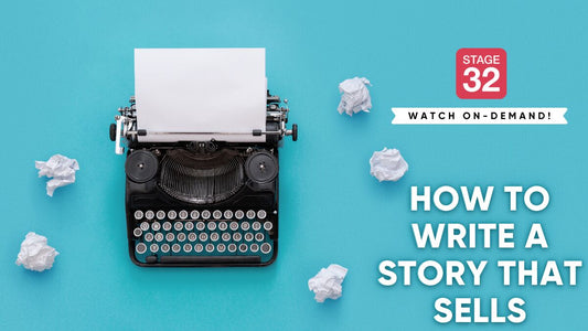 How To Write A Story That Sells