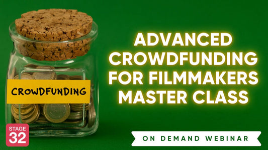 Advanced Crowdfunding For Filmmakers Master Class
