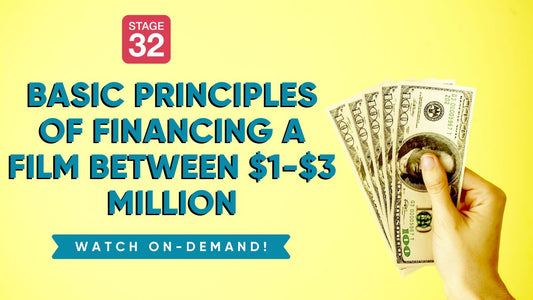 Basic Principles of Financing a Film Between $1-$3 Million