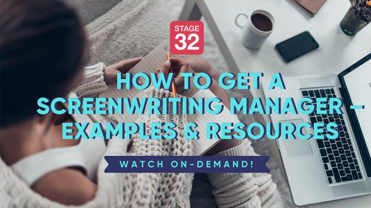 How to Get a Screenwriting Manager – Examples & Resources