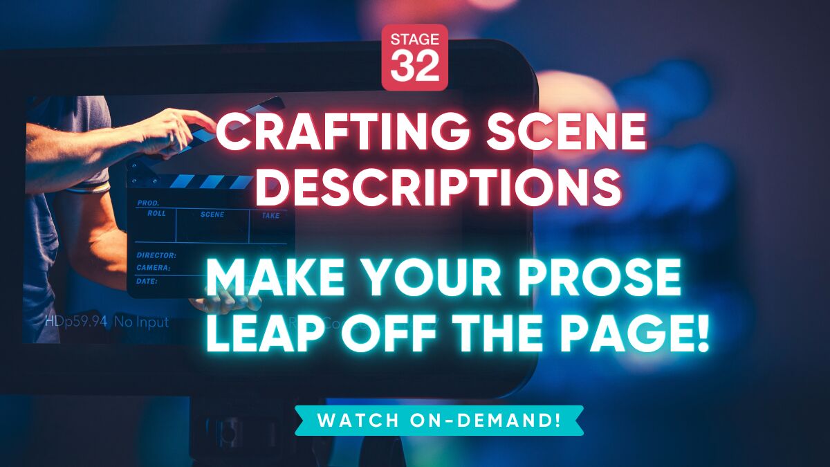 Crafting Scene Descriptions: Make Your Prose Leap Off the Page!