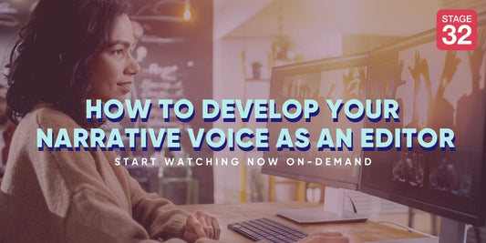 How To Develop Your Narrative Voice As An Editor