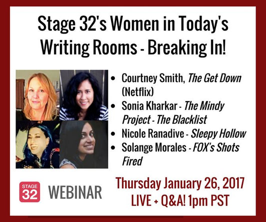 Stage 32’s Women In The Room - Breaking In As TV Writer!