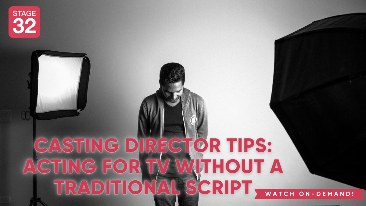 Casting Director Tips: Acting For TV Without a Traditional Script