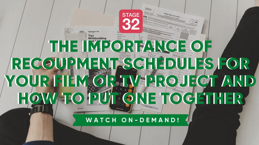 The Importance of Recoupment Schedules for Your Film or TV Project and How to Put One Together