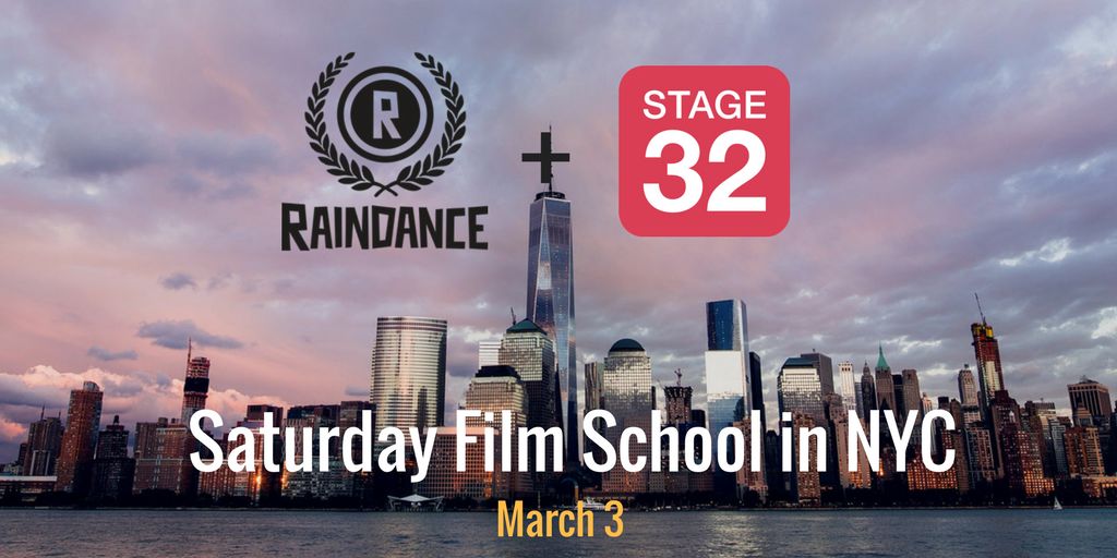 NYC: Stage 32 + Raindance Saturday Film School - In Person Class