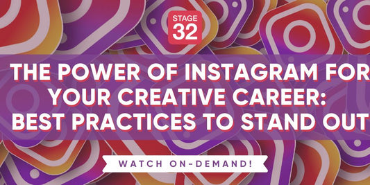 The Power of Instagram For Your Creative Career: Best Practices to Stand Out