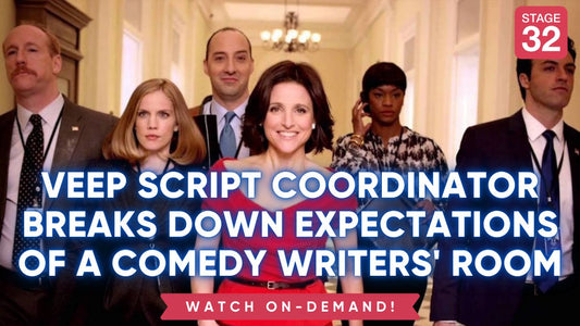 VEEP Script Coordinator Breaks Down Expectations of a Comedy Writers' Room