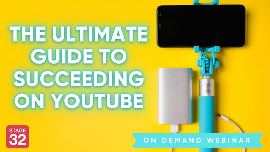 The Ultimate Guide to Succeeding on YouTube