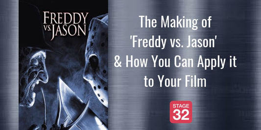 The Making of Freddy vs. Jason & How You Can Apply it to Your Film