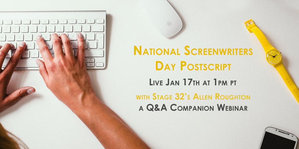 National Screenwriters Day Postscript