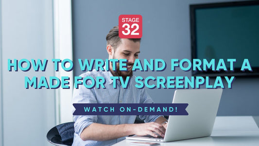 How to Write and Format a Made for TV Screenplay