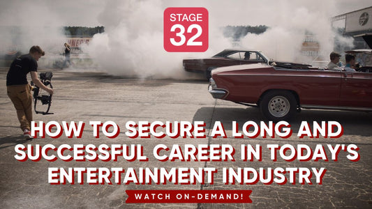 How to Secure a Long and Successful Career in Today's Entertainment Industry